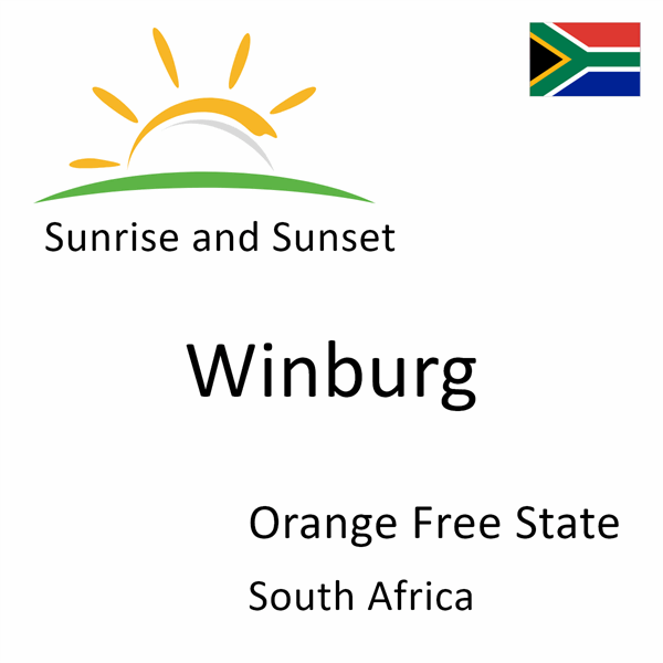 Sunrise and sunset times for Winburg, Orange Free State, South Africa