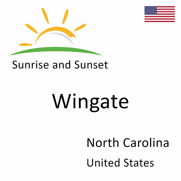 Sunrise and sunset times for Wingate, North Carolina, United States