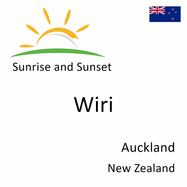 Sunrise and sunset times for Wiri, Auckland, New Zealand