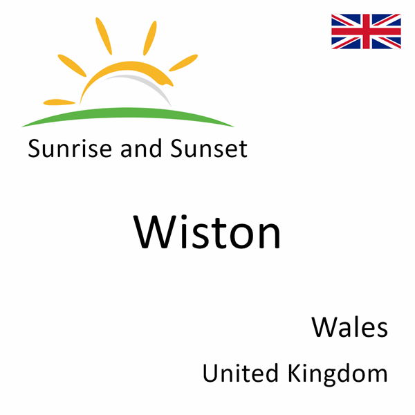 Sunrise and sunset times for Wiston, Wales, United Kingdom