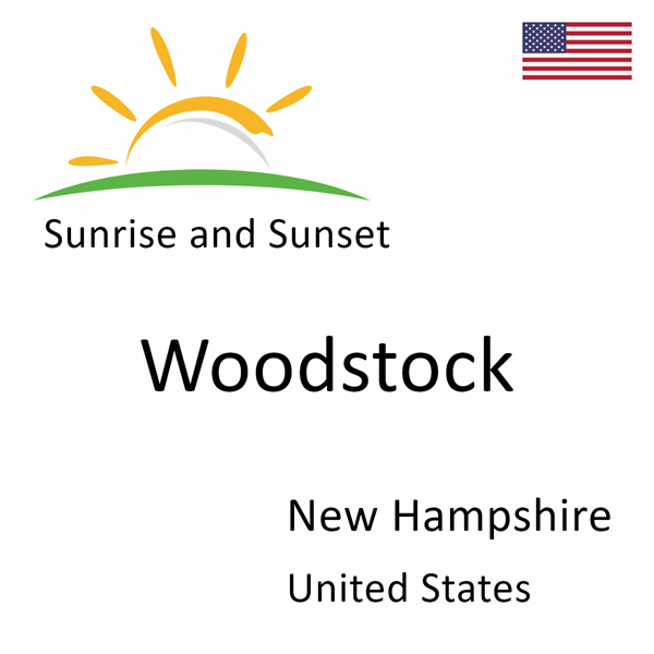 Sunrise and sunset times for Woodstock, New Hampshire, United States