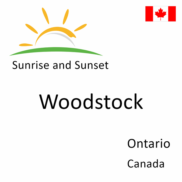 Sunrise and sunset times for Woodstock, Ontario, Canada