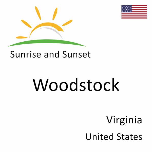 Sunrise and sunset times for Woodstock, Virginia, United States