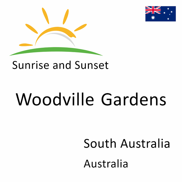 Sunrise and sunset times for Woodville Gardens, South Australia, Australia