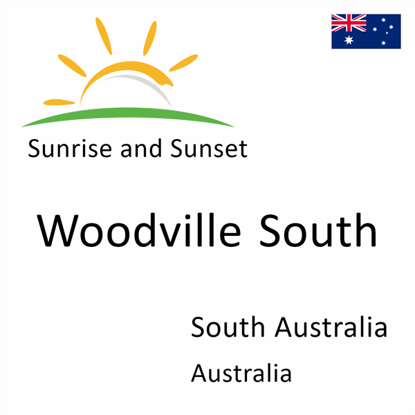 Sunrise and sunset times for Woodville South, South Australia, Australia