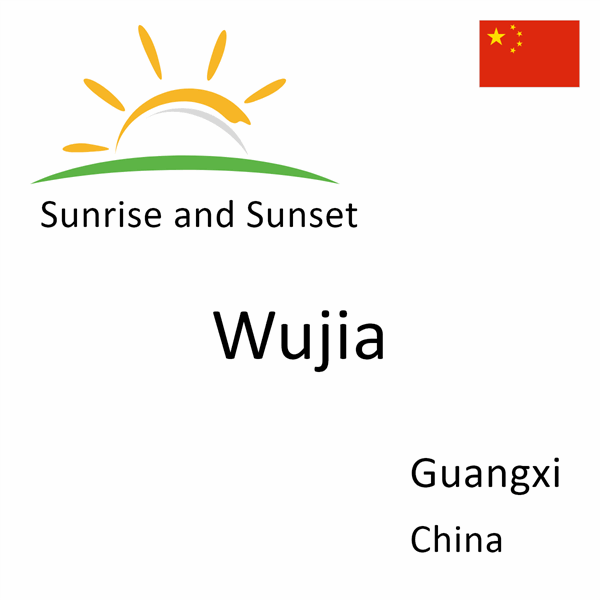 Sunrise and sunset times for Wujia, Guangxi, China