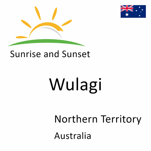 Sunrise and sunset times for Wulagi, Northern Territory, Australia