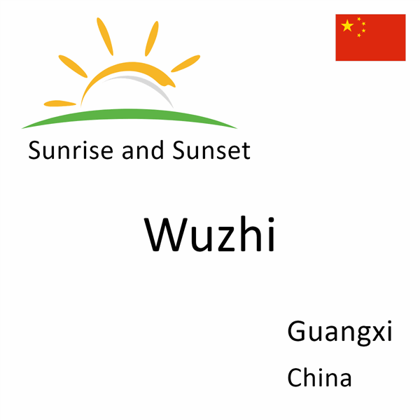 Sunrise and sunset times for Wuzhi, Guangxi, China