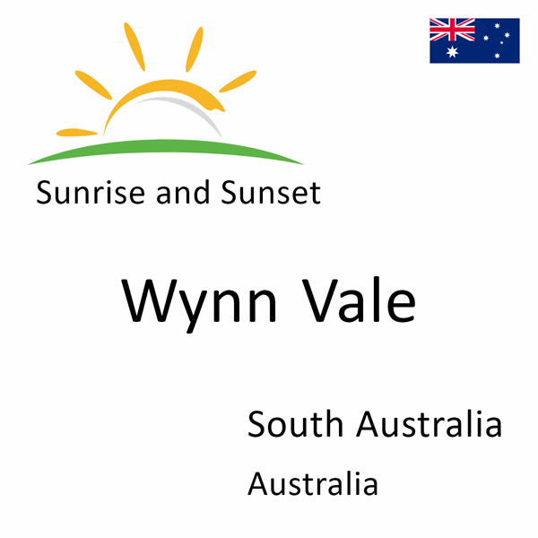 Sunrise and sunset times for Wynn Vale, South Australia, Australia