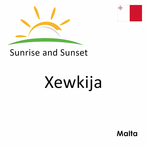 Sunrise and sunset times for Xewkija, Malta