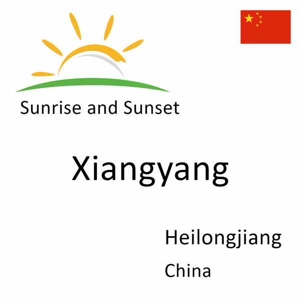 Sunrise and sunset times for Xiangyang, Heilongjiang, China