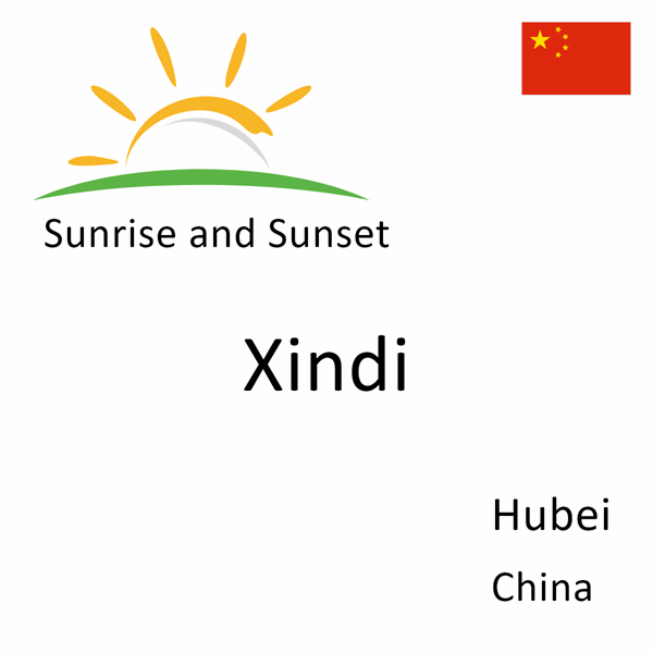 Sunrise and sunset times for Xindi, Hubei, China