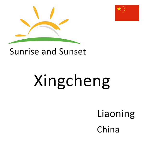 Sunrise and sunset times for Xingcheng, Liaoning, China