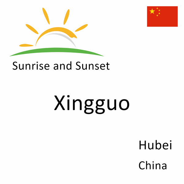 Sunrise and sunset times for Xingguo, Hubei, China