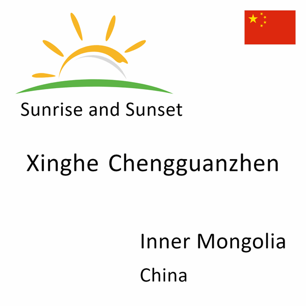 Sunrise and sunset times for Xinghe Chengguanzhen, Inner Mongolia, China