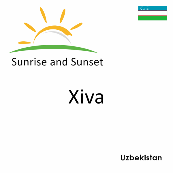 Sunrise and sunset times for Xiva, Uzbekistan