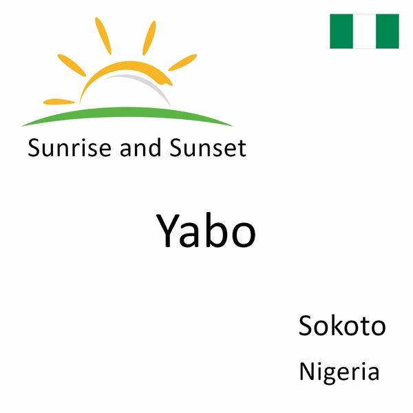Sunrise and sunset times for Yabo, Sokoto, Nigeria