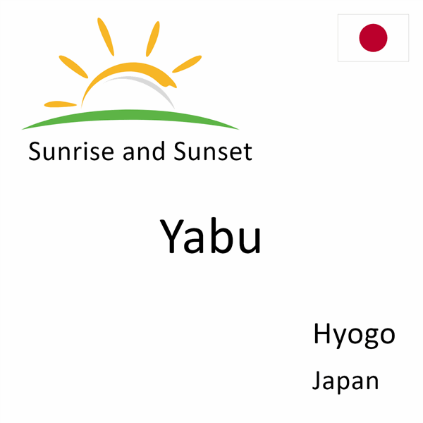 Sunrise and sunset times for Yabu, Hyogo, Japan