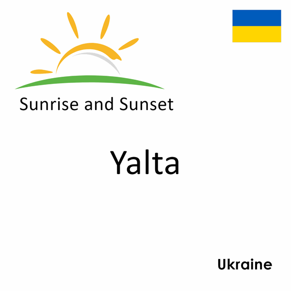 Sunrise and sunset times for Yalta, Ukraine
