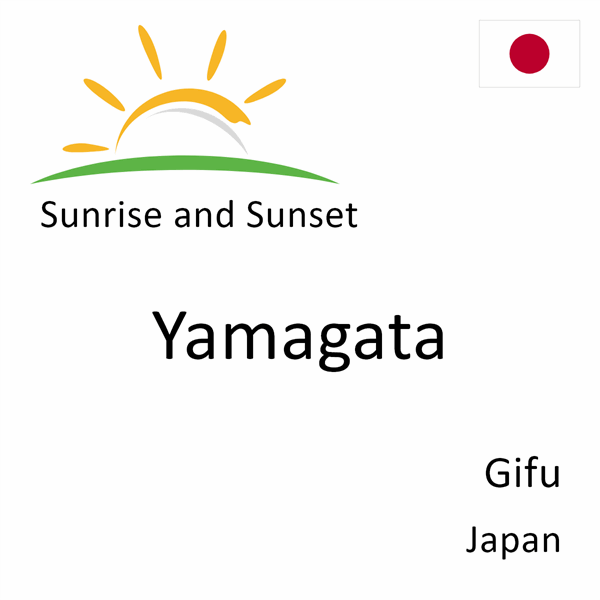 Sunrise and sunset times for Yamagata, Gifu, Japan