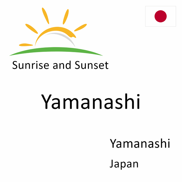 Sunrise and sunset times for Yamanashi, Yamanashi, Japan