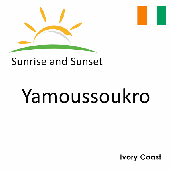 Sunrise and sunset times for Yamoussoukro, Ivory Coast