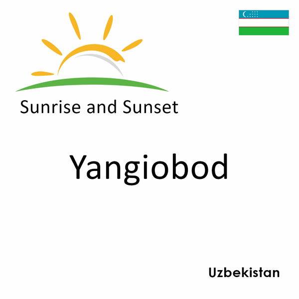 Sunrise and sunset times for Yangiobod, Uzbekistan