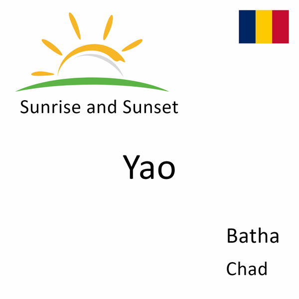 Sunrise and sunset times for Yao, Batha, Chad