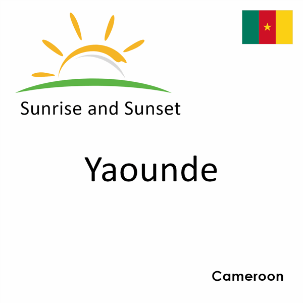 Sunrise and sunset times for Yaounde, Cameroon