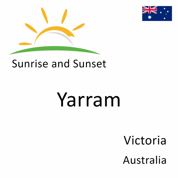 Sunrise and sunset times for Yarram, Victoria, Australia