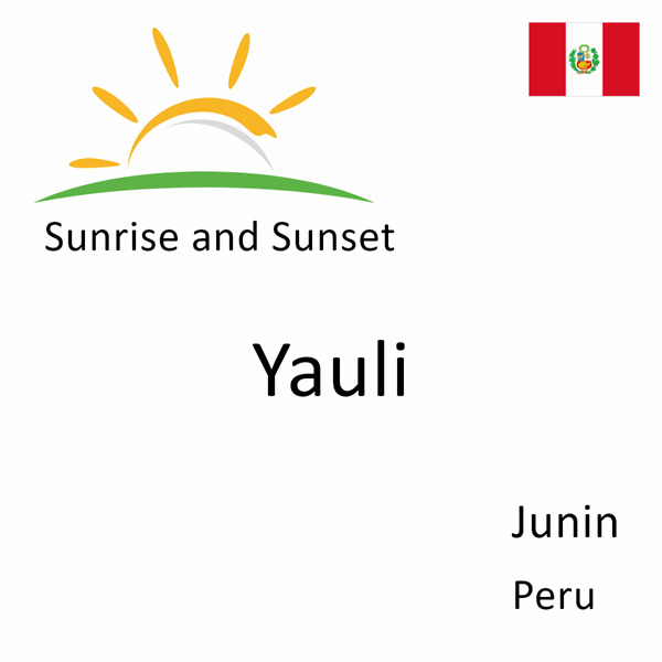 Sunrise and sunset times for Yauli, Junin, Peru