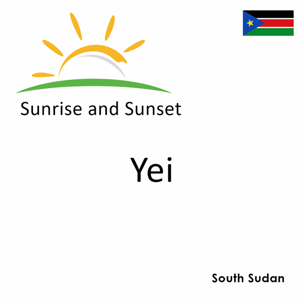 Sunrise and sunset times for Yei, South Sudan