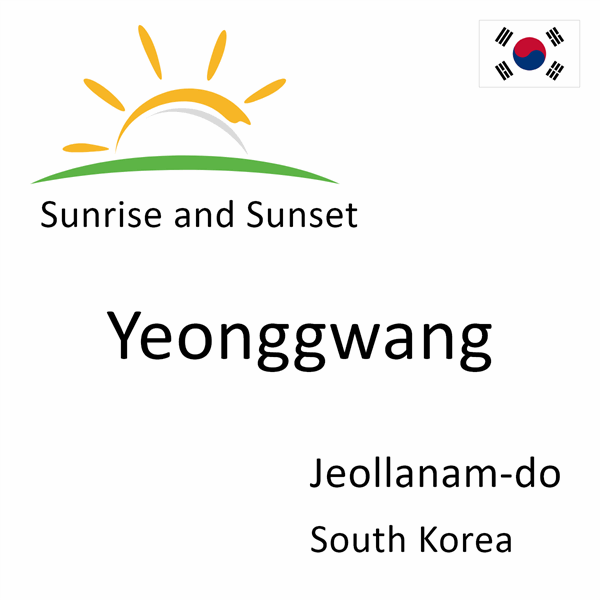 Sunrise and sunset times for Yeonggwang, Jeollanam-do, South Korea