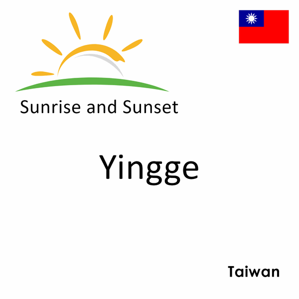 Sunrise and sunset times for Yingge, Taiwan