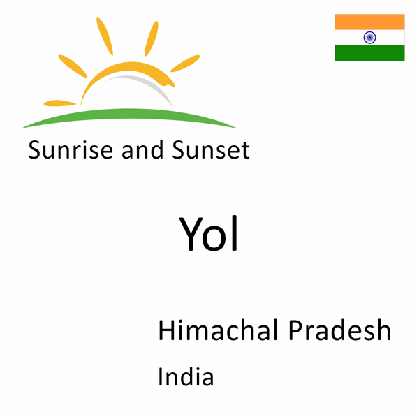 Sunrise and sunset times for Yol, Himachal Pradesh, India