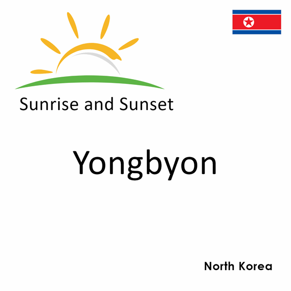 Sunrise and sunset times for Yongbyon, North Korea