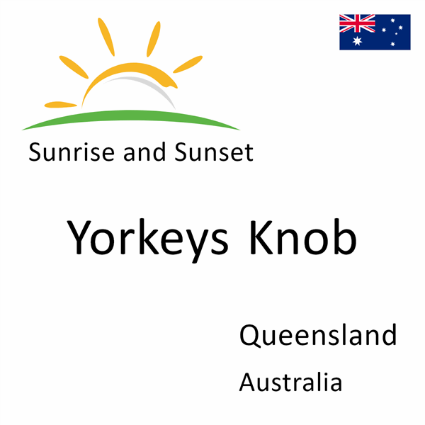 Sunrise and sunset times for Yorkeys Knob, Queensland, Australia