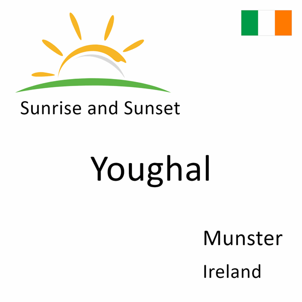 Sunrise and sunset times for Youghal, Munster, Ireland