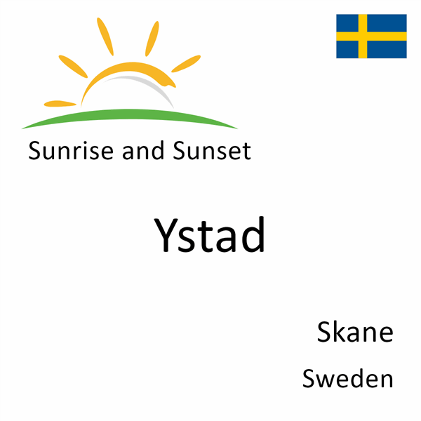 Sunrise and sunset times for Ystad, Skane, Sweden