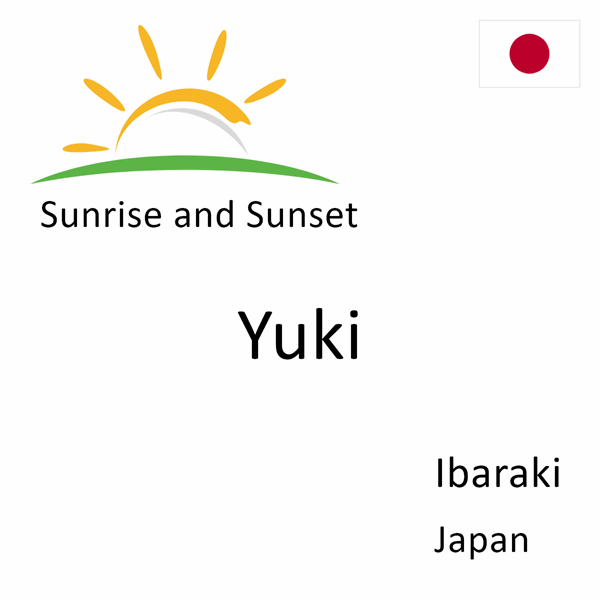 Sunrise and sunset times for Yuki, Ibaraki, Japan