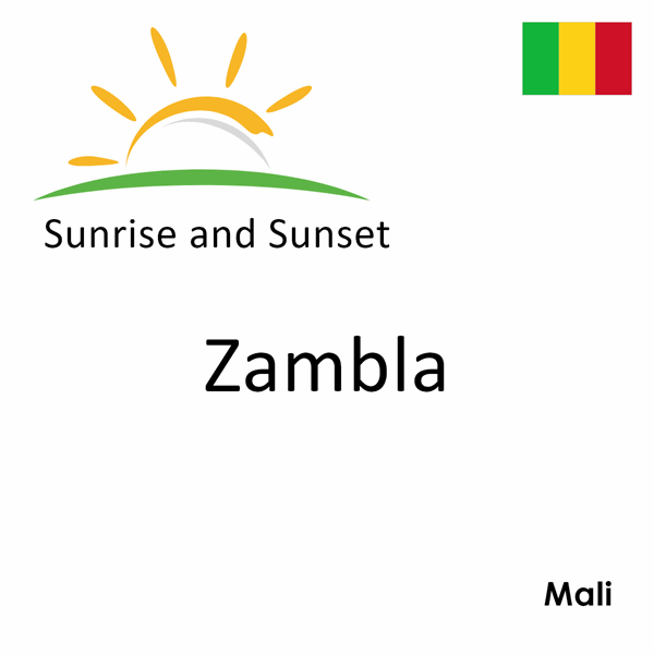 Sunrise and sunset times for Zambla, Mali