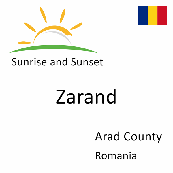 Sunrise and sunset times for Zarand, Arad County, Romania