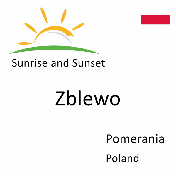 Sunrise and sunset times for Zblewo, Pomerania, Poland