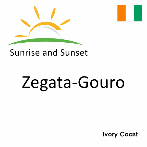 Sunrise and sunset times for Zegata-Gouro, Ivory Coast