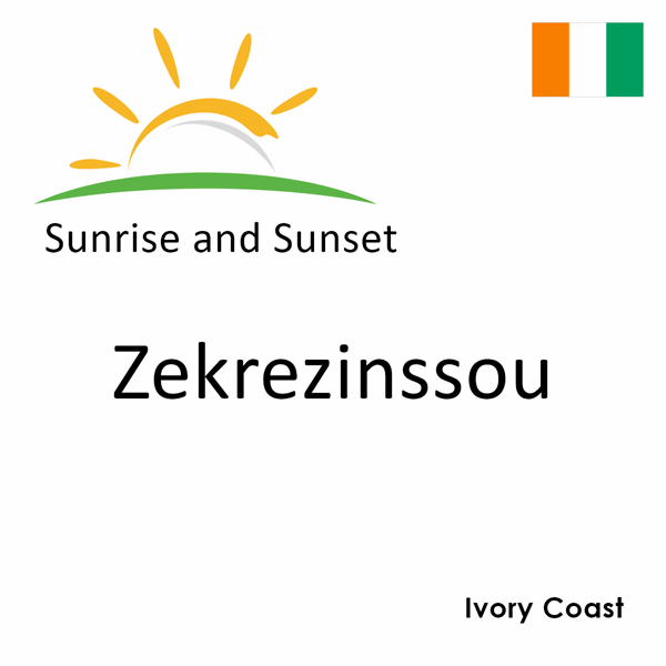 Sunrise and sunset times for Zekrezinssou, Ivory Coast