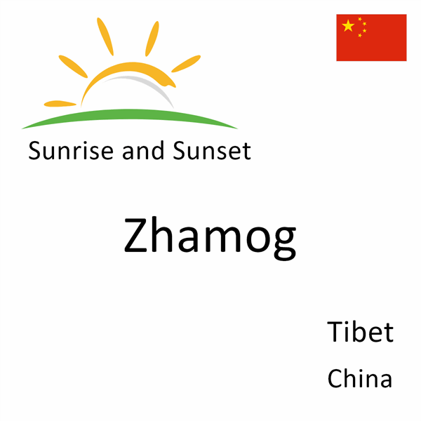 Sunrise and sunset times for Zhamog, Tibet, China