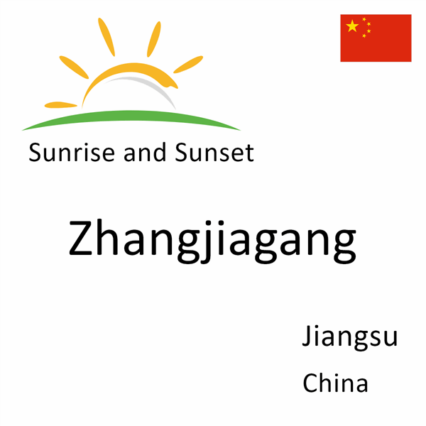 Sunrise and sunset times for Zhangjiagang, Jiangsu, China