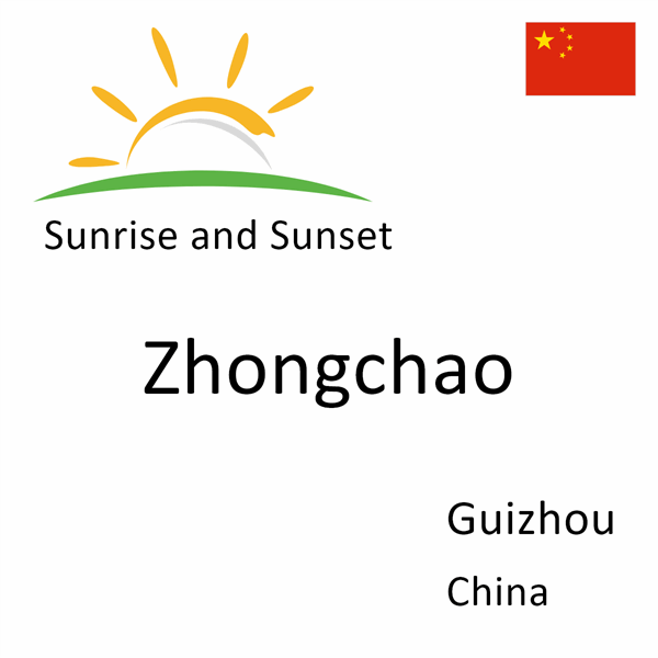 Sunrise and sunset times for Zhongchao, Guizhou, China