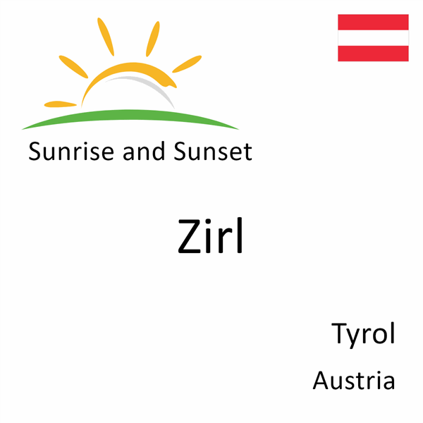 Sunrise and sunset times for Zirl, Tyrol, Austria