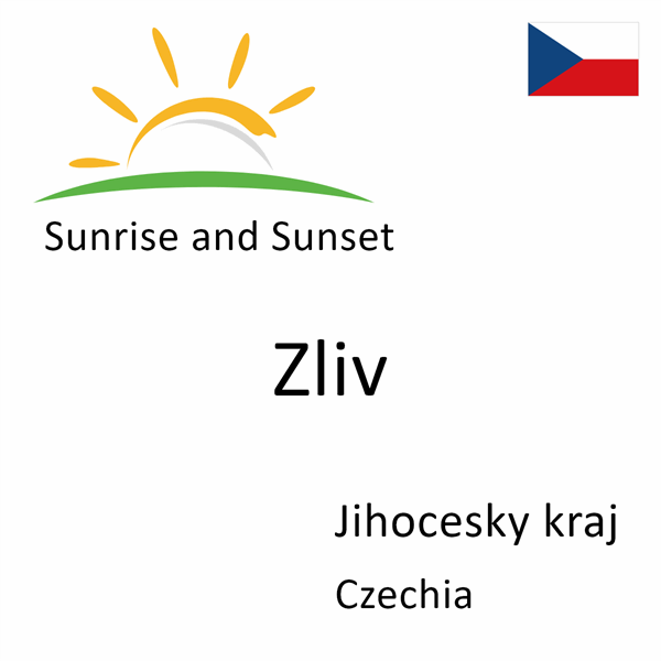 Sunrise and sunset times for Zliv, Jihocesky kraj, Czechia